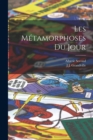 Les Metamorphoses Du Jour - Book