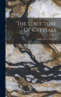 The Structure Of Crystals - Book