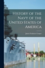 History of the Navy of the United States of America - Book