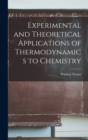 Experimental and Theoretical Applications of Thermodynamics to Chemistry - Book