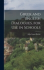 Greek and English Dialogues, for Use in Schools - Book