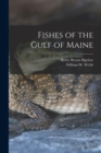 Fishes of the Gulf of Maine - Book