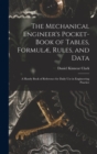 The Mechanical Engineer's Pocket-Book of Tables, Formulae, Rules, and Data : A Handy Book of Reference for Daily Use in Engineering Practice - Book