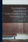 Theorie Der Abelschen Functionen Vom Geschlecht 3 - Book