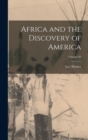 Africa and the Discovery of America; Volume 03 - Book