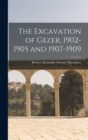 The Excavation of Gezer, 1902-1905 and 1907-1909 - Book