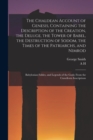 The Chaldean Account of Genesis, Containing the Description of the Creation, the Deluge, the Tower of Babel, the Destruction of Sodom, the Times of the Patriarchs, and Nimrod; Babylonian Fables, and L - Book