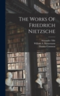 The Works Of Friedrich Nietzsche - Book
