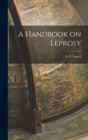 A Handbook on Leprosy - Book