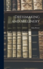 Dressmaking and Millinery - Book