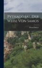 Pythagoras, der Weise von Samos - Book