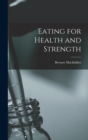 Eating for Health and Strength - Book