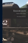 Railroads : Their Origin and Problems - Book