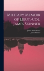 Military Memoir of Lieut.-Col. James Skinner - Book