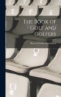 The Book of Golf and Golfers - Book