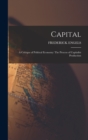 Capital : A Critique of Political Economy: The Process of Capitalist Production - Book