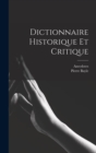 Dictionnaire Historique et Critique - Book