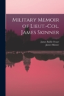 Military Memoir of Lieut.-Col. James Skinner - Book