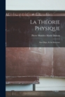 La Theorie Physique : Son Objet, Et Sa Structure - Book