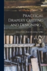 Practical Drapery Cutting and Designing .. - Book