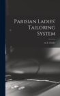 Parisian Ladies' Tailoring System - Book