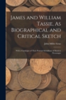 James and William Tassie, As Biographical and Critical Sketch : With a Catalogue of Their Portrait Medallions of Modern Personages - Book