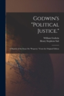 Godwin's "Political Justice." : A Reprint of the Essay On "Property," From the Original Edition - Book