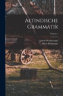 Altindische Grammatik; Volume 1 - Book