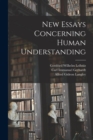 New Essays Concerning Human Understanding - Book