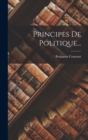 Principes De Politique... - Book