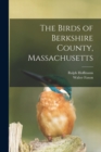 The Birds of Berkshire County, Massachusetts - Book