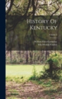 History Of Kentucky; Volume 5 - Book