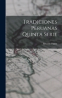 Tradiciones Peruanas quinta serie - Book