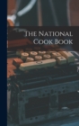 The National Cook Book - Book