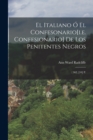 El Italiano O El Confesonario[i.e. Confesionario] De Los Penitentes Negros : ( 362, [10] P. - Book