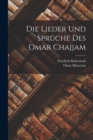 Die Lieder Und Spruche Des Omar Chajjam - Book