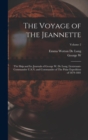 The Voyage of the Jeannette : The Ship and ice Journals of George W. De Long, Lieutenant-commander U.S.N. and Commander of The Polar Expedition of 1879-1881; Volume 2 - Book