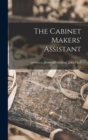 The Cabinet Makers' Assistant - Book