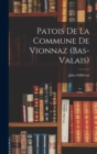 Patois de la Commune de Vionnaz (Bas-Valais) - Book