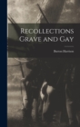 Recollections Grave and Gay - Book