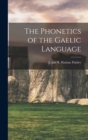 The Phonetics of the Gaelic Language - Book