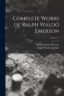 Complete Works of Ralph Waldo Emerson; Volume 11 - Book