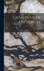 Catalogue of Meteorites - Book
