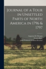 Journal of a Tour in Unsettled Parts of North America in 1796 & 1797 - Book