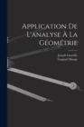 Application De L'analyse A La Geometrie - Book