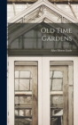 Old Time Gardens - Book