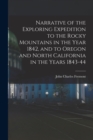 Narrative of the Exploring Expedition to the Rocky Mountains in the Year 1842, and to Oregon and North California in the Years 1843-44 - Book
