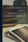 La duchesse de Malfi. Traduction de Georges Eekhoud - Book