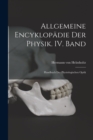 Allgemeine Encyklopadie der Physik. IV. Band : Handbuch der physiologischen Optik - Book