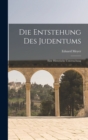 Die Entstehung des Judentums : Eine Historische Untersuchung - Book